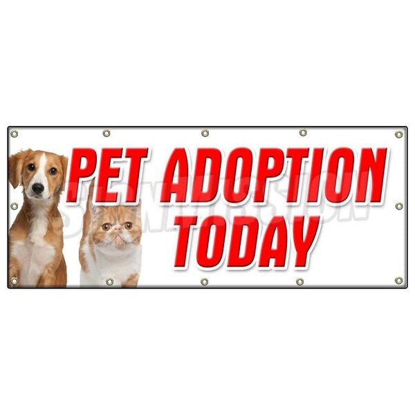 PET ADOPTION TODAY BANNER SIGN dogs cats free vaccinated shelter vet